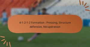 4-1-2-1-2 Formation : Pressing, Structure défensive, Récupération